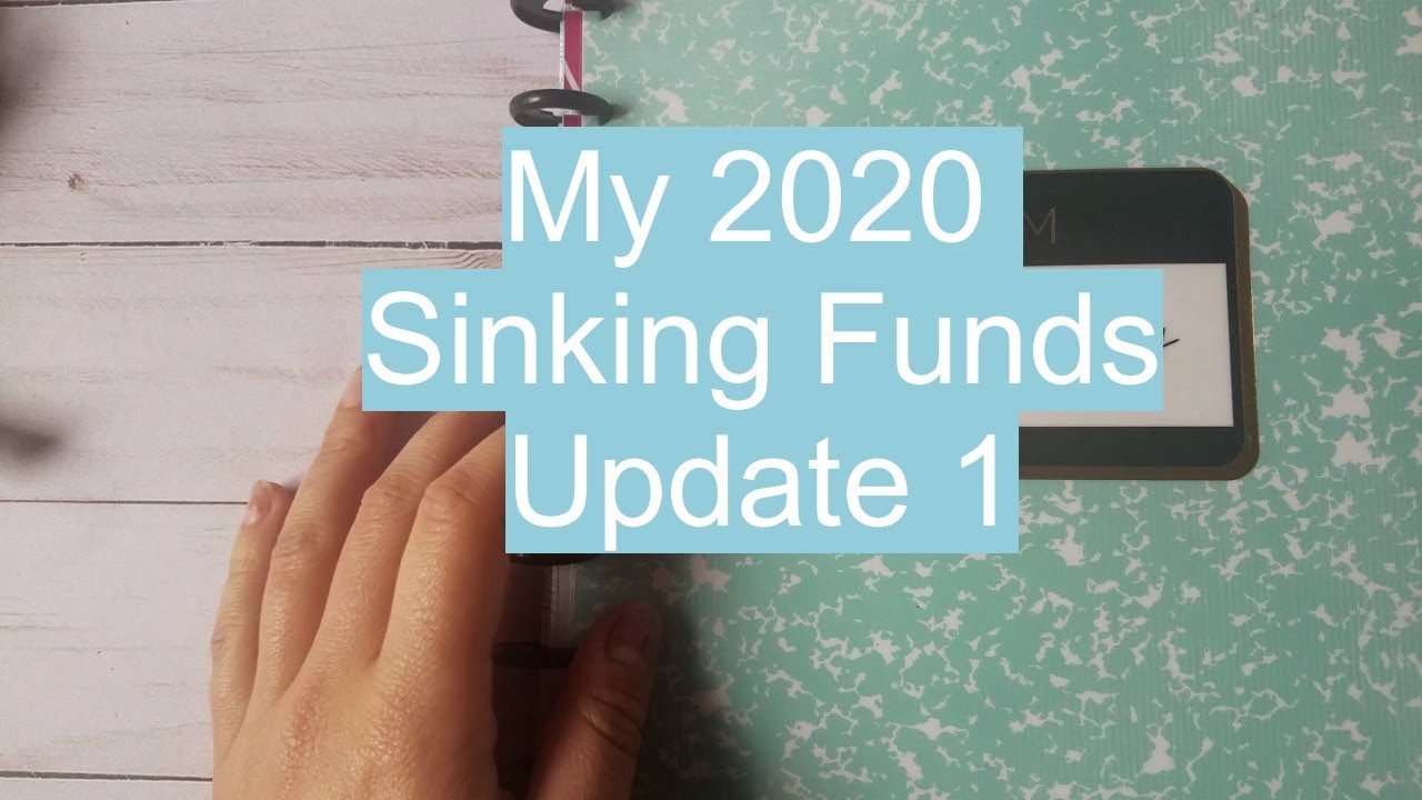 Sinking Funds 2020  | Update 1