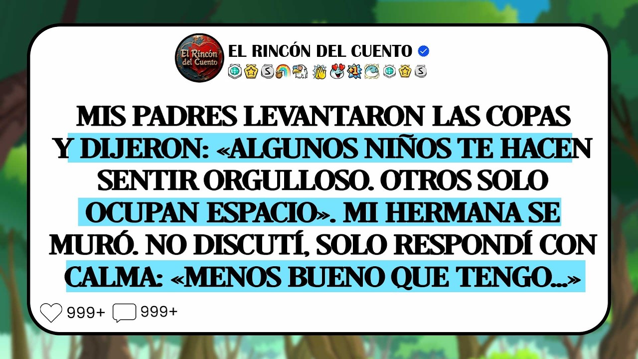 Mis Padres Dijeron: «Hay Hijos Que Enorgullecen. Otros Solo Ocupan Espacio». Todos Rieron.