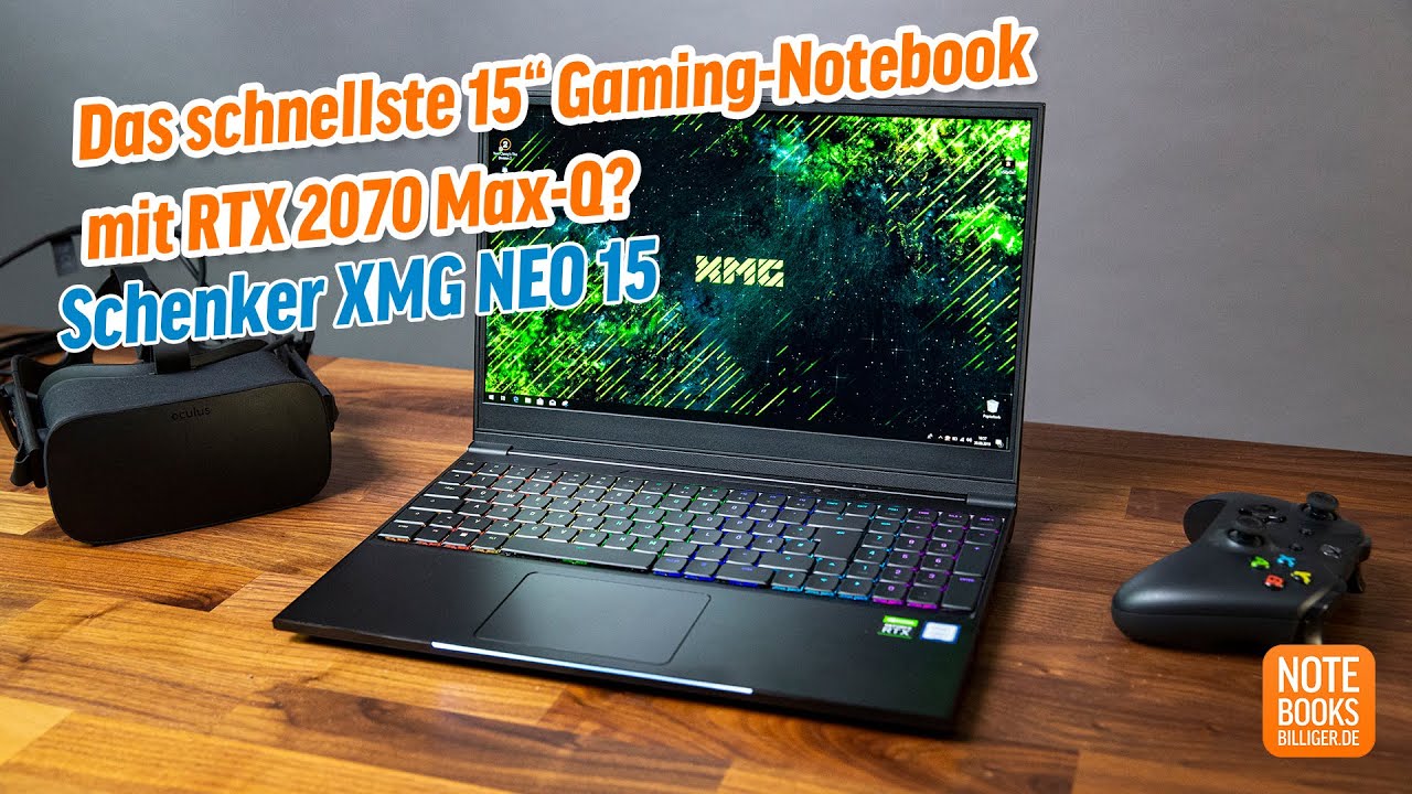 Schenker XMG Neo 15:  das schnellste 15″-Gaming-Notebook mit RTX 2070 Max-Q? - Deutsch / German