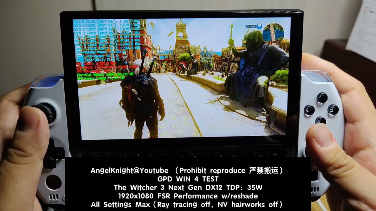 GPD WIN 4 test The Witcher 3 Next Gen 1080P FSR All Settings Max（Ray Tracing off）