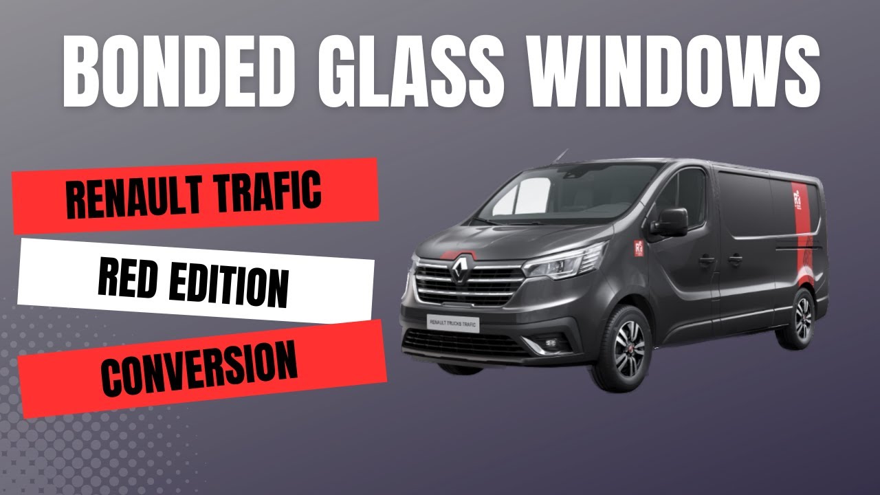 Ultimate Renault Trafic Van Build - Fitting Windows - New Camper Van conversion