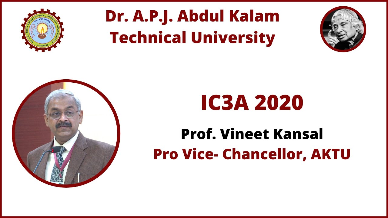 IC3A 2020 : Welcome Address by Prof. Vineet Kansal | AKTU Digital Education
