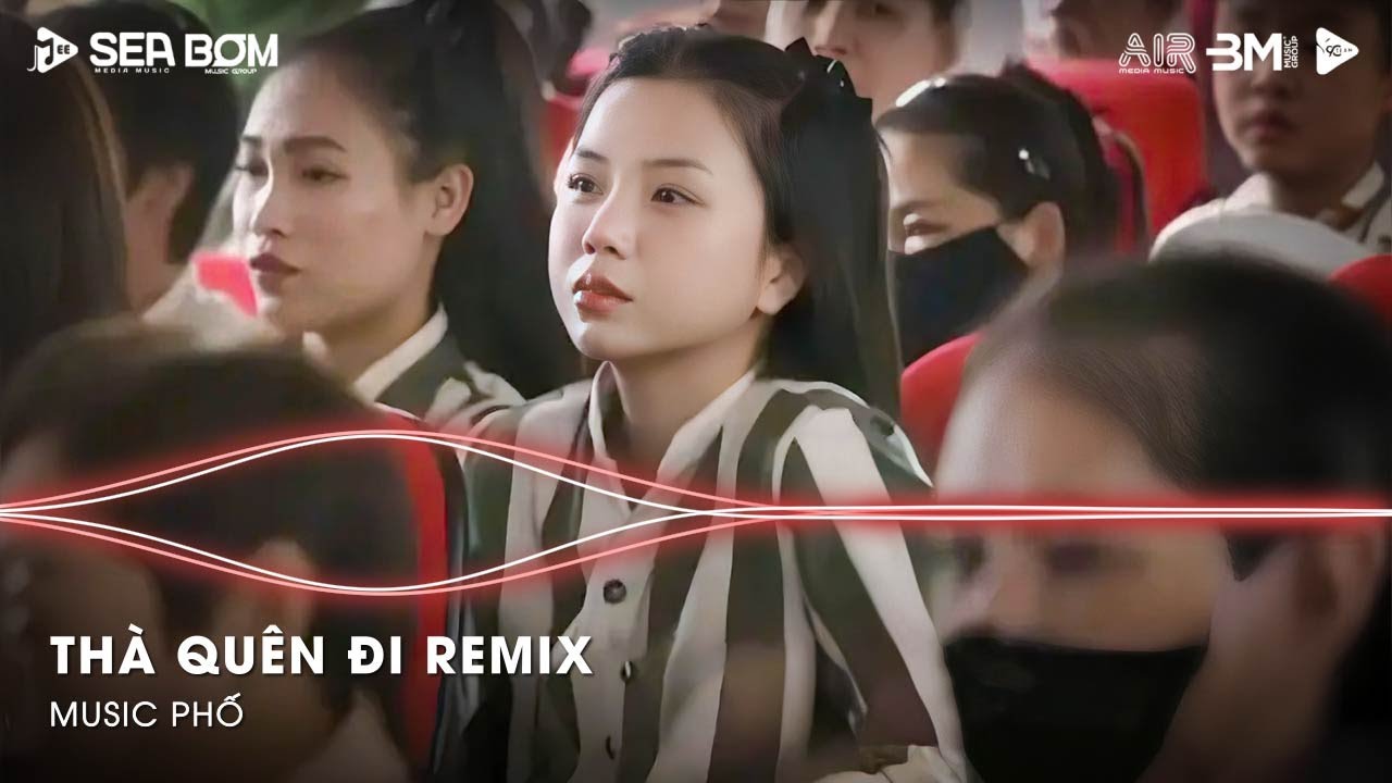 Thà Quên Đi Remix (Ver Hot TikTok) - Hạnh Phúc Anh Chẳng Thể Cho Em Vậy Nên Remix Tiktok