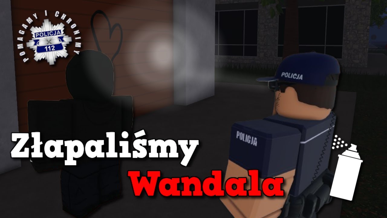 Złapaliśmy Wandala😣👊/ Polska Policja / ERLC / OPI / #8