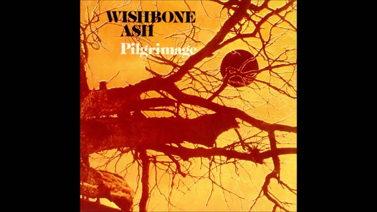Wishbone Ash - The Pilgrim