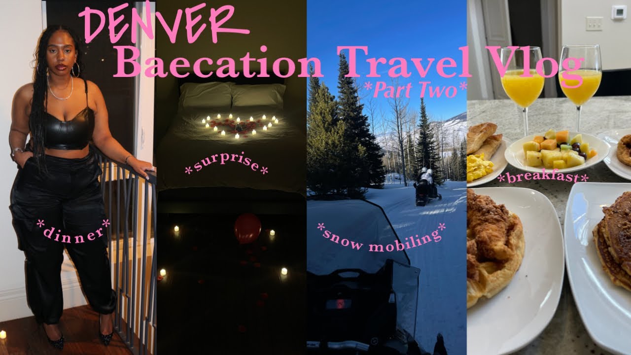 DENVER BAECATION TRAVEL VLOG PT2: SNOWMOBILING/TUBING, GETTING DRUNK AF, VALENTINES SURPRISE & MORE!