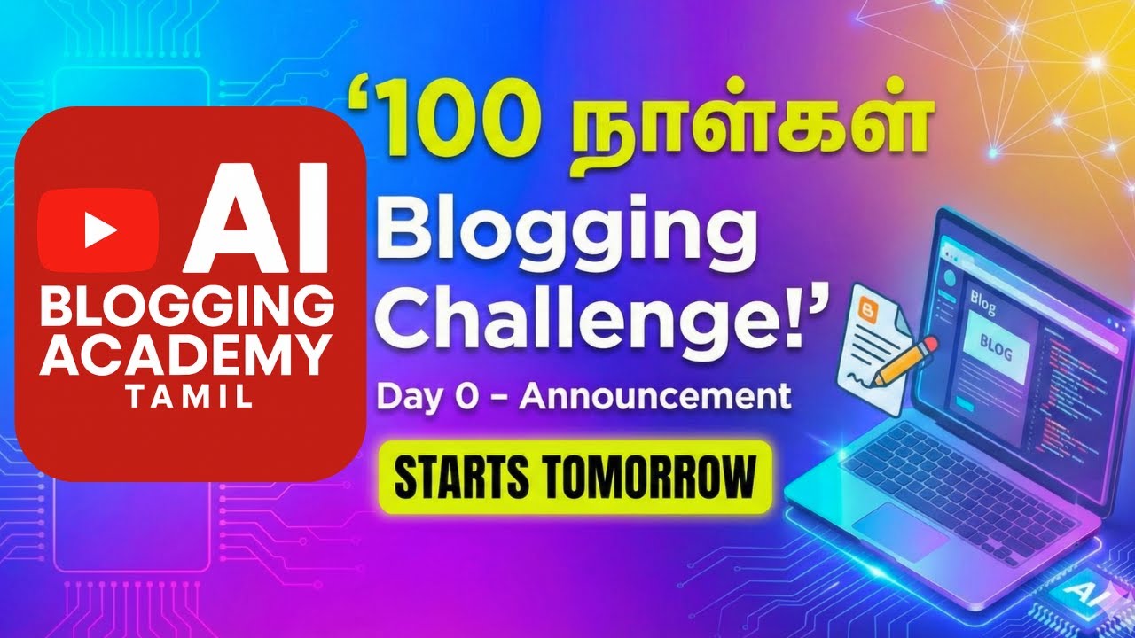 Day 0 🔥 Blogging Tamil 🔥Create FREE BLOG & Earn Money Online | What is Blog ? Blogging ? Blogger ?