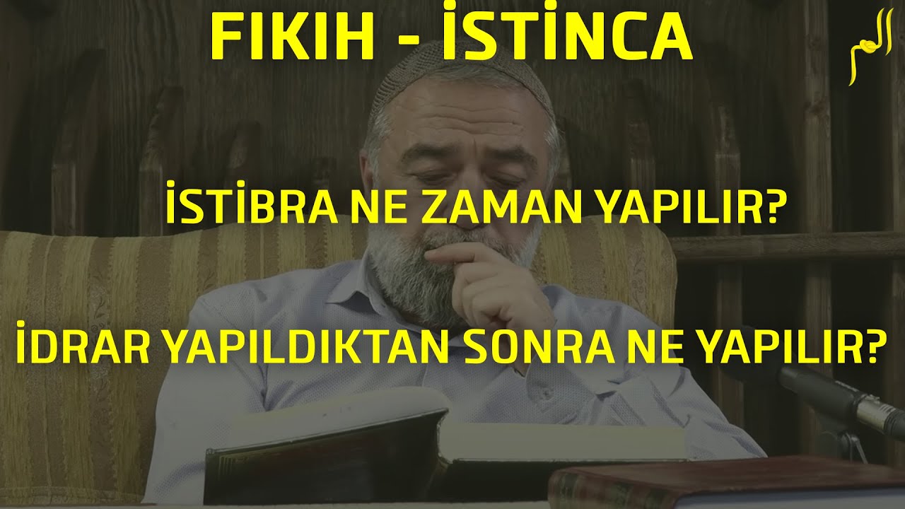 66-) Fıkıh - İstinca (Kazay-ı Hacet Adabı 2. Ders: İstibra)