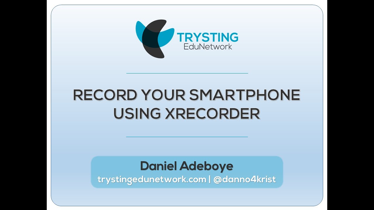 Record Your Smartphone Screen Using XRecorder