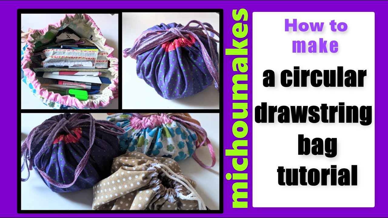 How to make a circular drawstring bag - tutorial