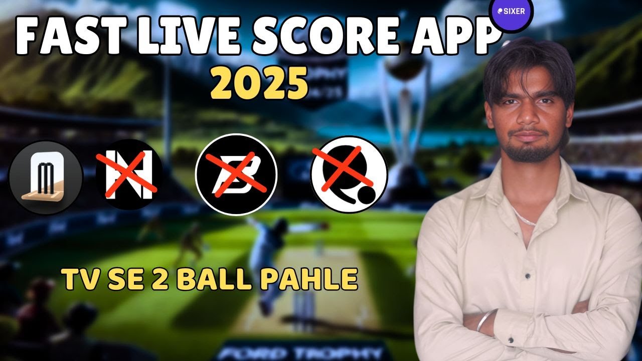 Fast Cricket Live Score App | Top 5 Best live score in 2025 | IPL Fast Score App | tv se 3 ball fast