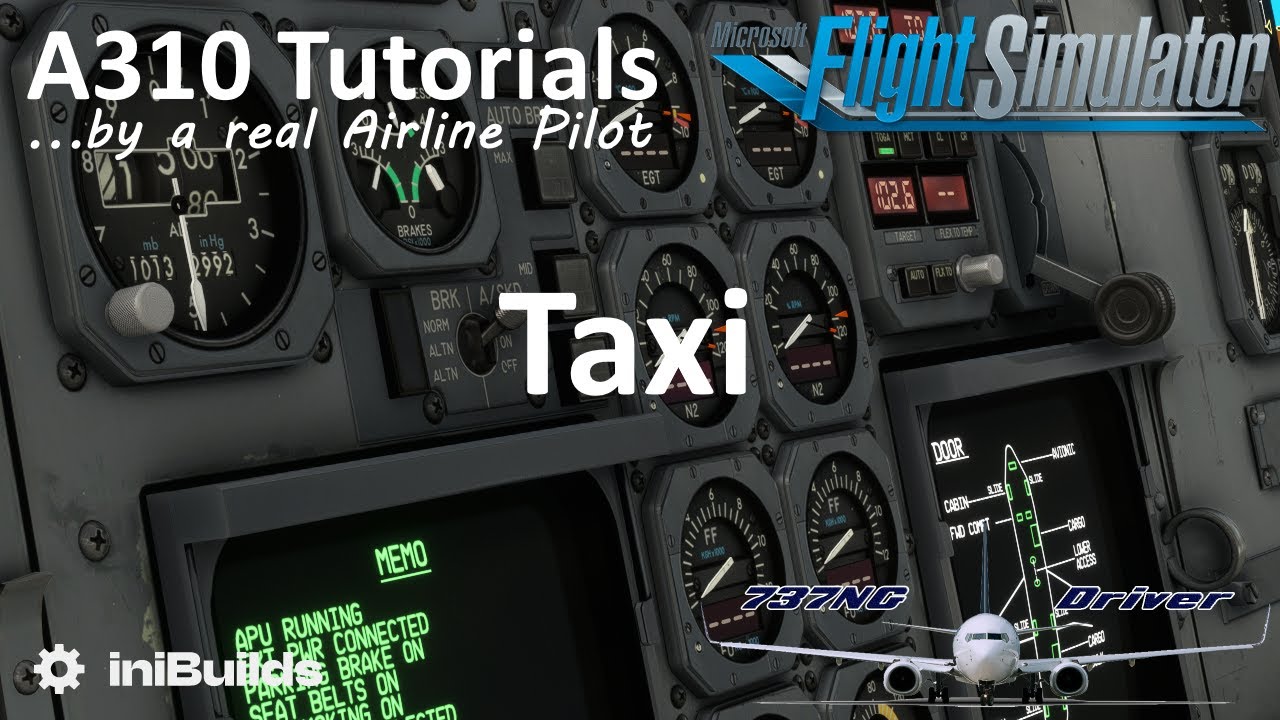 MSFS A310 Tutorial 5: Taxi | Real Airline Pilot