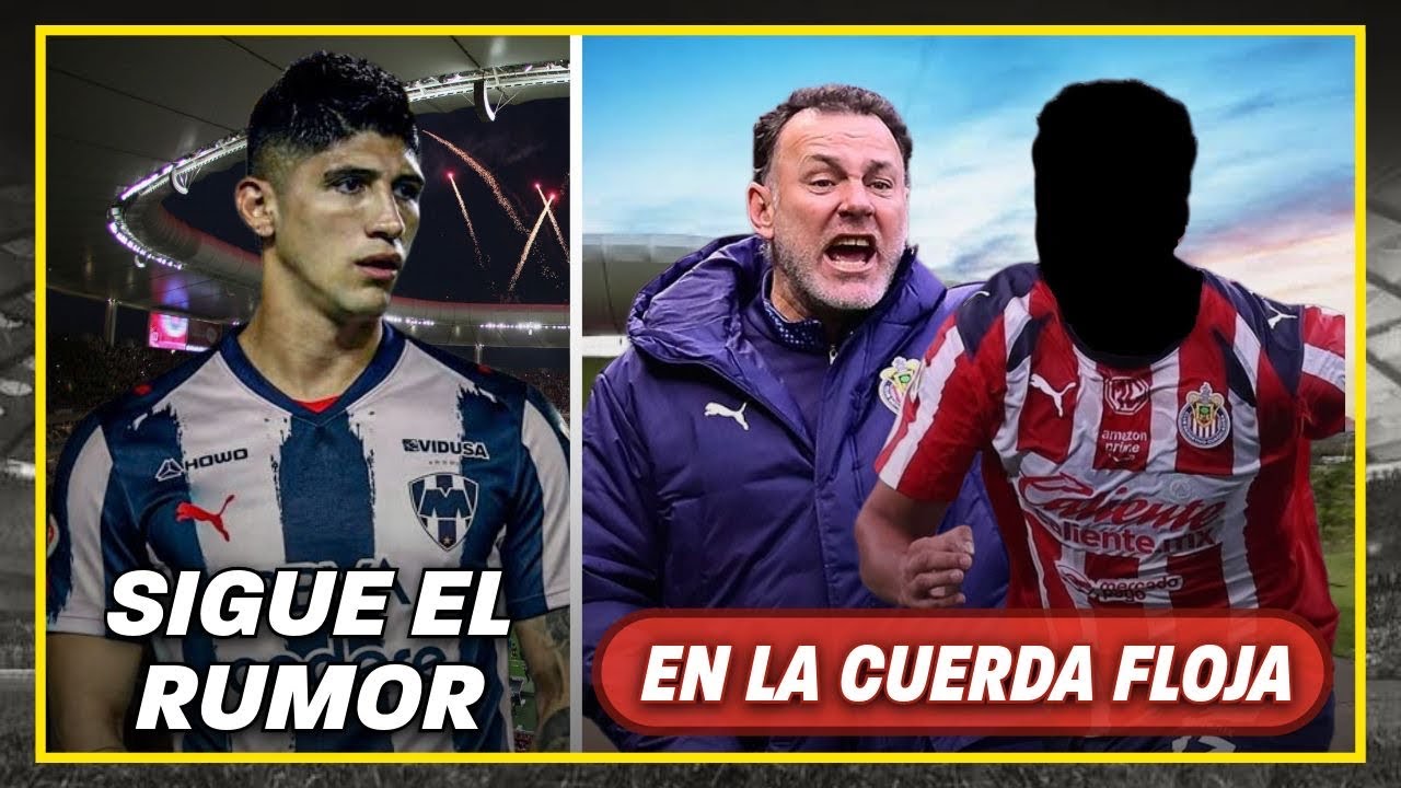 🚨ENTÉRATE: Jugador de Chivas EN LA CUERDA FLOJA | Lo último de Pulido a Rayados | noticias chivas