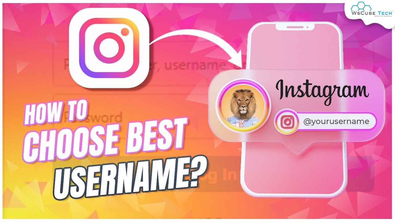 Instagram Username: How to Select the Best Username to Grow on Instagram