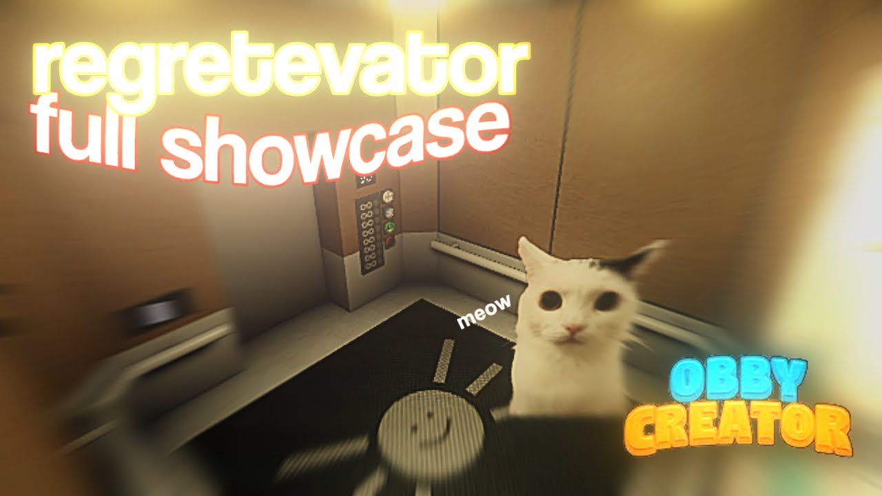 Regretevator Full Showcase in Obby Creator