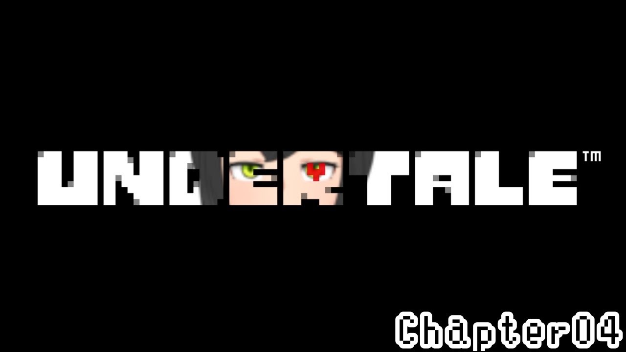 【UNDERTALE】家主はリクエスト通りに進む【初見プレイ】chapter04