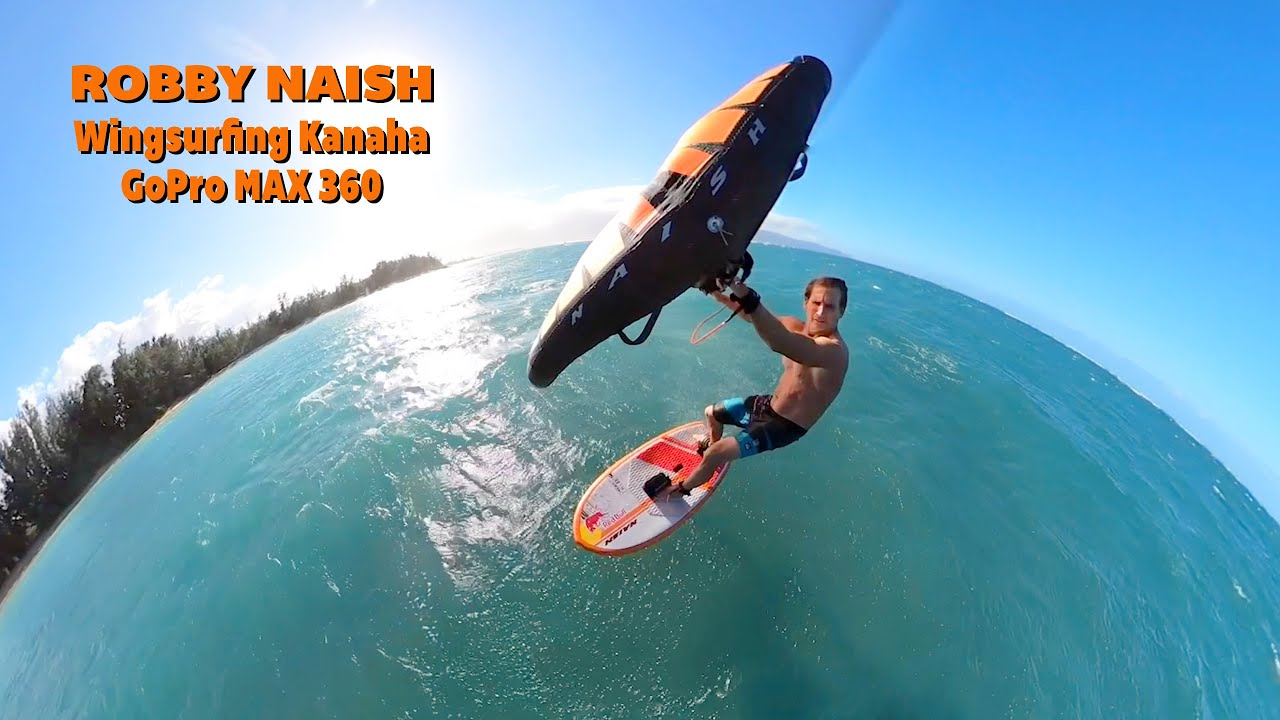 Robby Naish Wing-Surfing GoPro Max 360