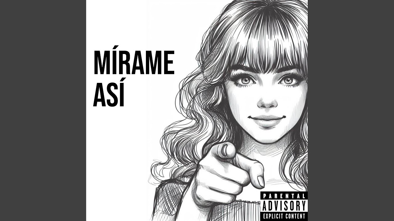 Mírame Así