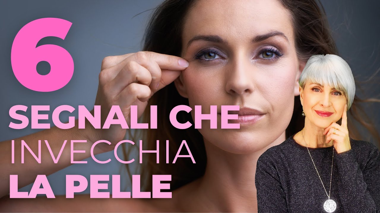 Questi 6 SEGNALI che INVECCHIA la PELLE sono l'ALLARME che DEVI AGIRE ORA per TENERE il VISO GIOVANE