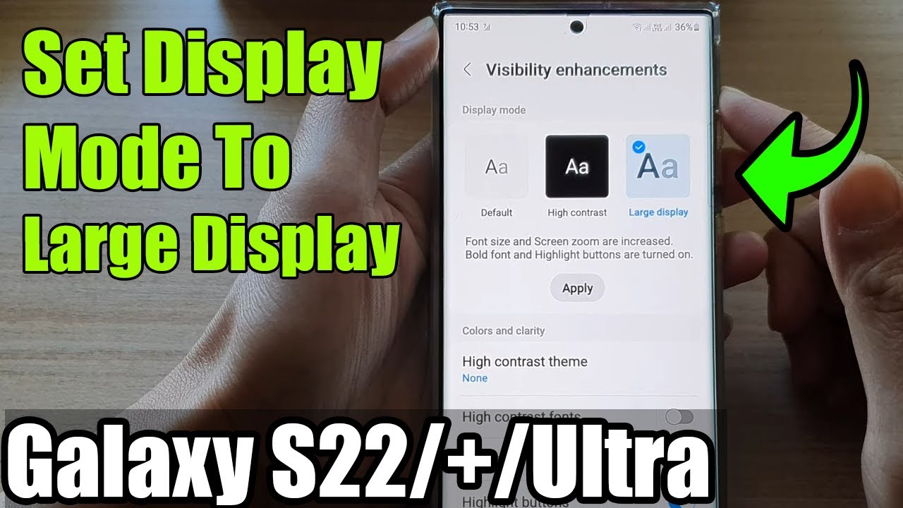 Galaxy S22/S22+/Ultra: How to Set Display Mode To Large Display