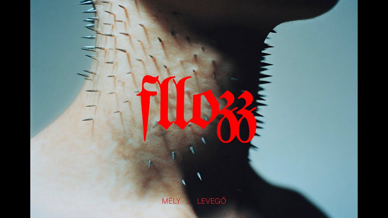 fllozz - m&eacute;ly levegő (Official Music Video)