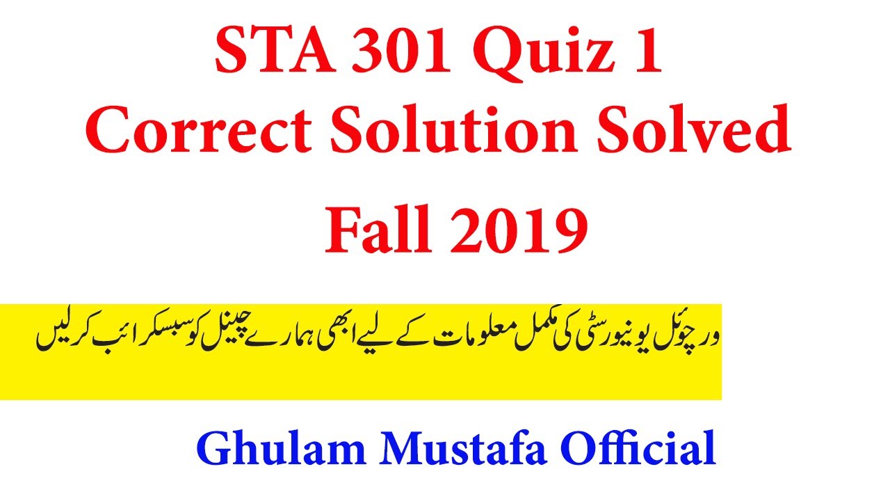 Sta 301 Quiz 1 Solved Fall 2019