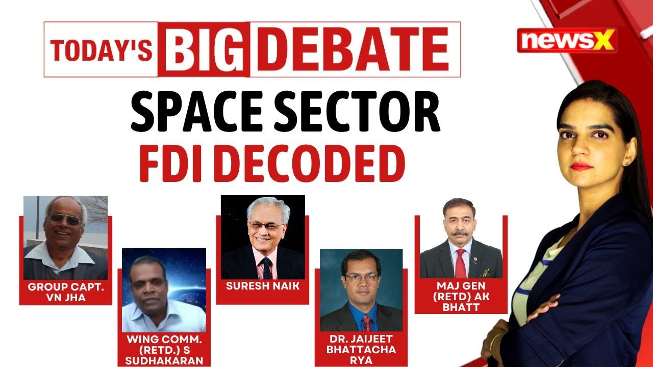 100% FDI In Space Sector | India Space Hub Gamechanger? | NewsX