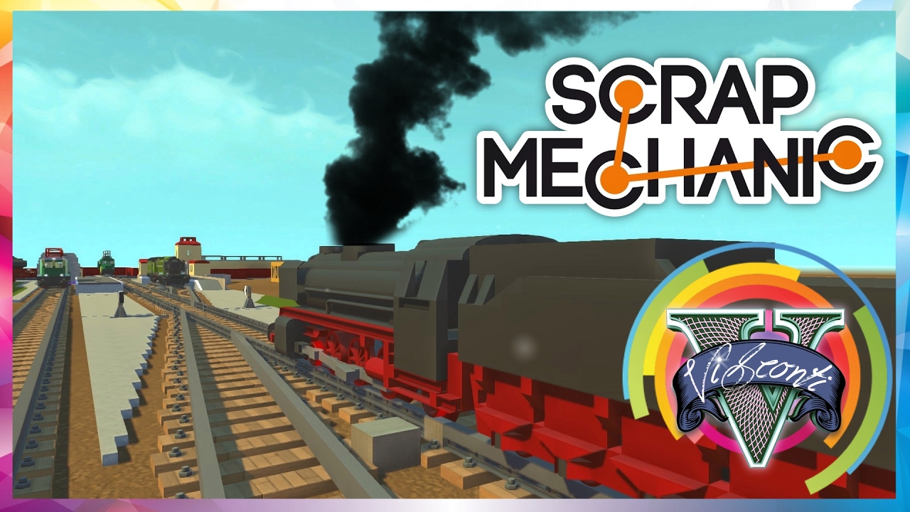 Scrap Mechanic | 🚂ПОЕЗДА от Бориса🛠