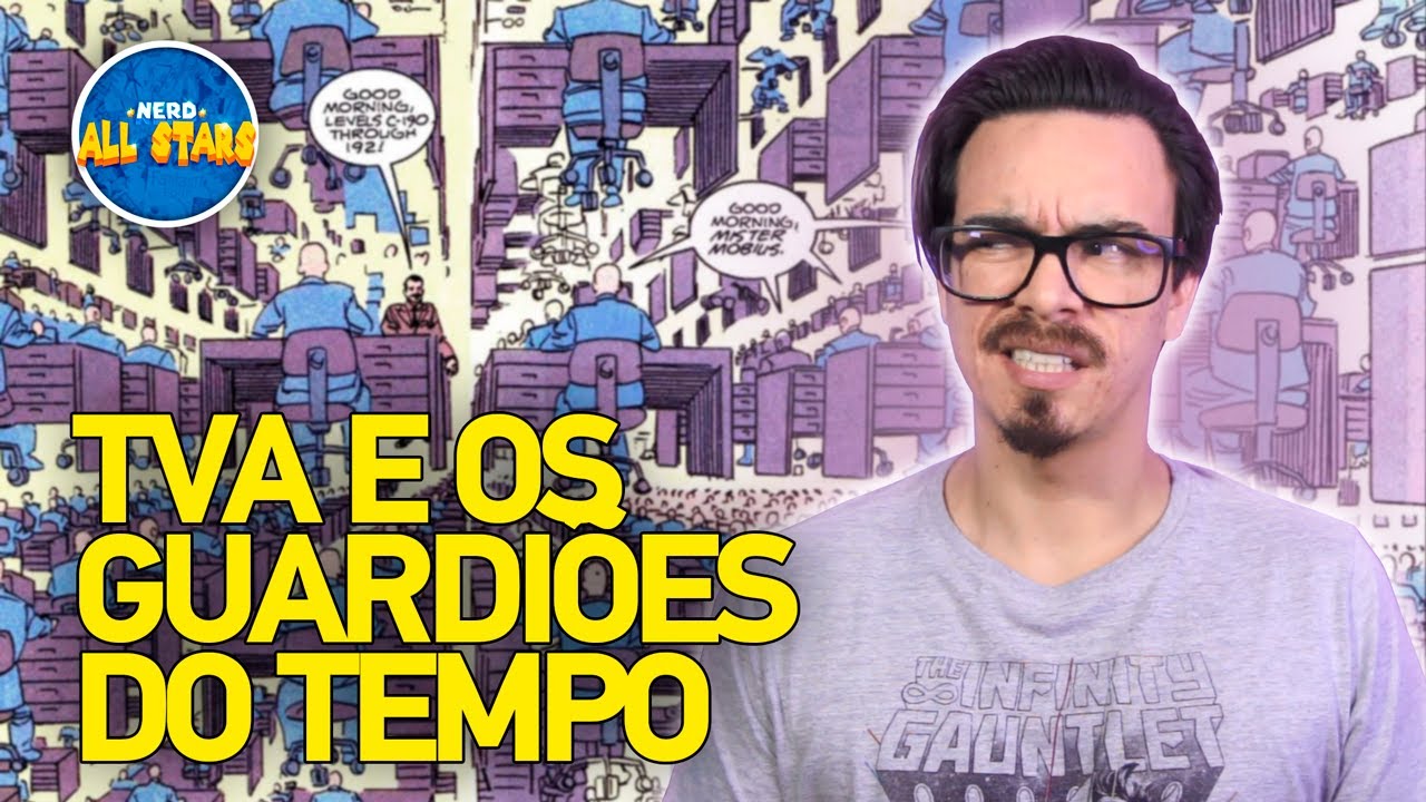O QUE &Eacute; A TVA e QUEM S&Atilde;O OS GUARDI&Otilde;ES DO TEMPO?