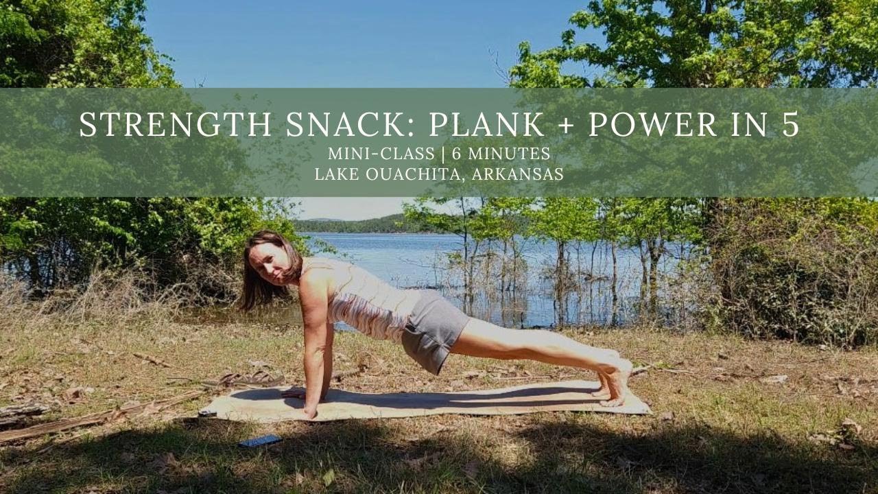 Strength Snack:  Plank and Power in 5