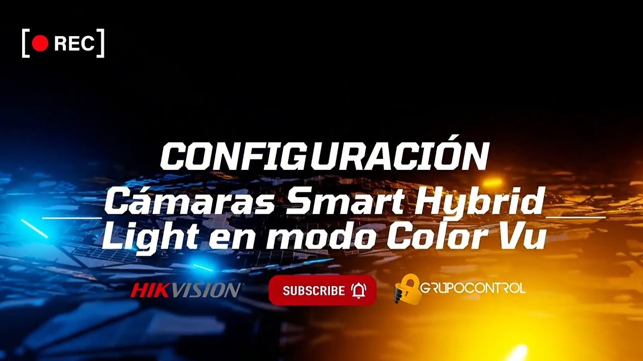 Cómo Configurar Cámaras Hikvision Smart Hybrid Light en Modo COLOR VU (Paso a Paso)
