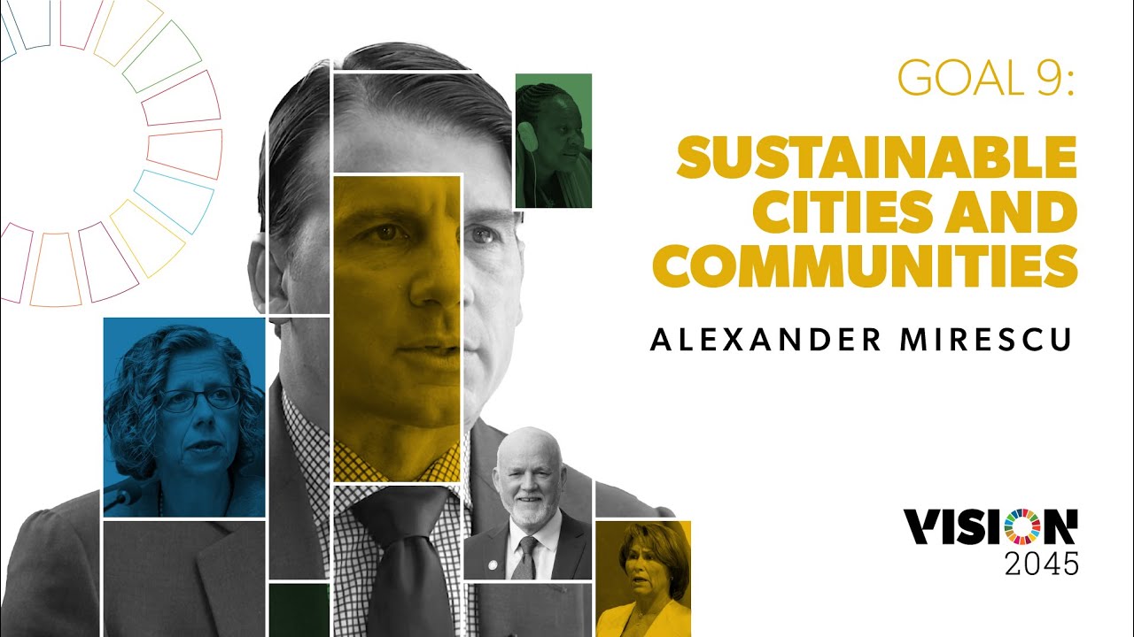 Vision 2045 - Goal 9: Resilient City, with Dr. Alexander Mirescu