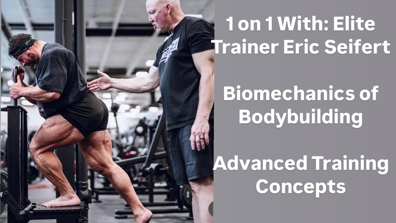 1 on 1 With Eric Seifert: Biomechanics Of Bodybuilding & Common Mistakes