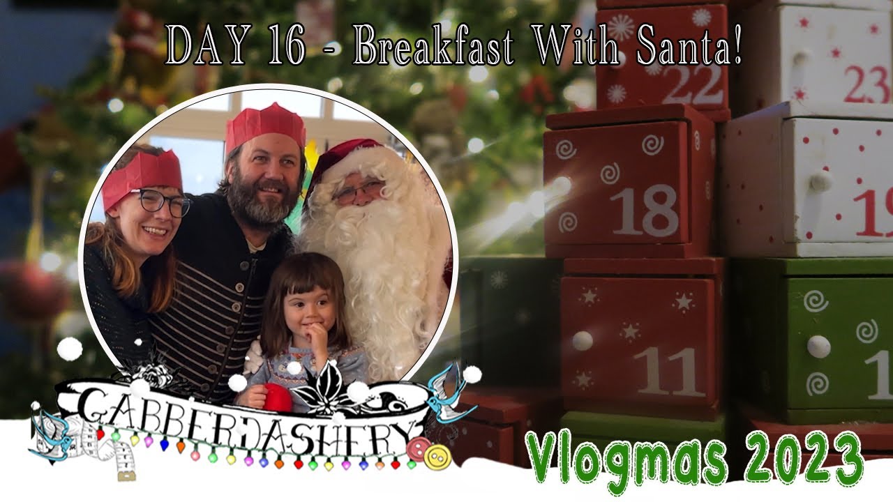 Vlogmas 2023 | Day 16 | Breakfast With Santa!