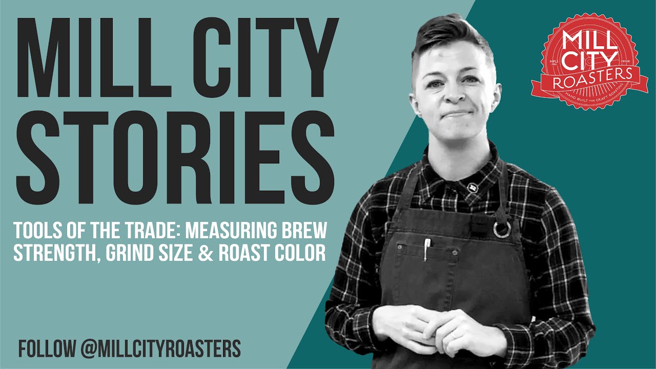 Tools Of The Trade: Measuring Brew Strength, Grind Size & Roast Color