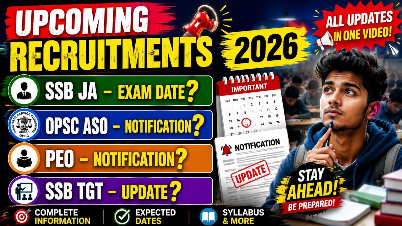 SSB JA Exam Date? OPSC ASO & PEO Notification? | Odisha Upcoming Recruitment 2026 | SSB TGT Update 🔥