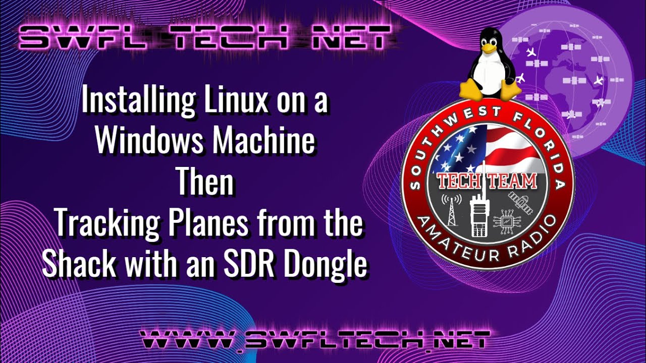 🔴Linux Installation and Visual Flight Tracker - Southwest Florida Tech Net