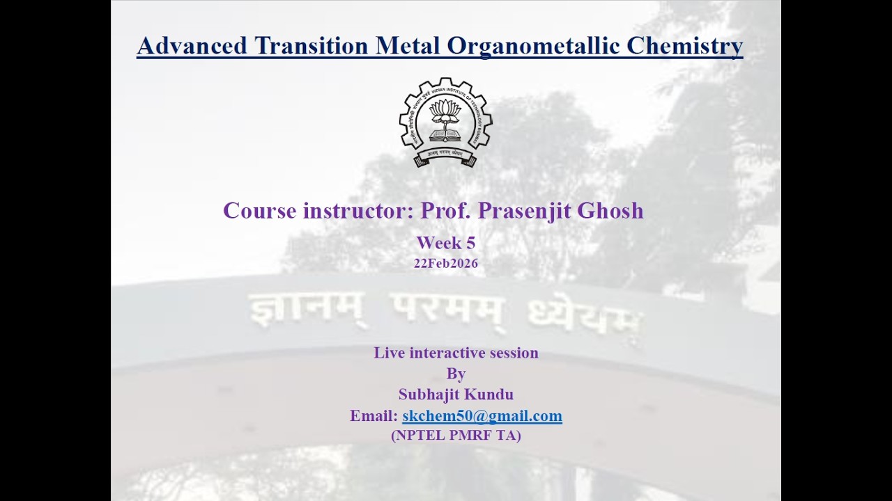 Week 5 Live Problem Solving Session: Advanced Transition Metal Organometallic Chemistry
