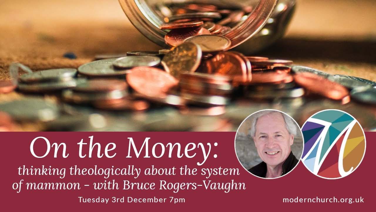 Live: On the Money: thinking theologically about the system of mammon – Online