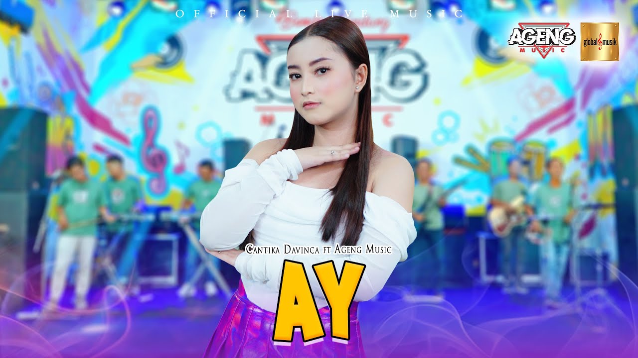 Cantika Davinca ft Ageng Music - AY (Official Live Music)