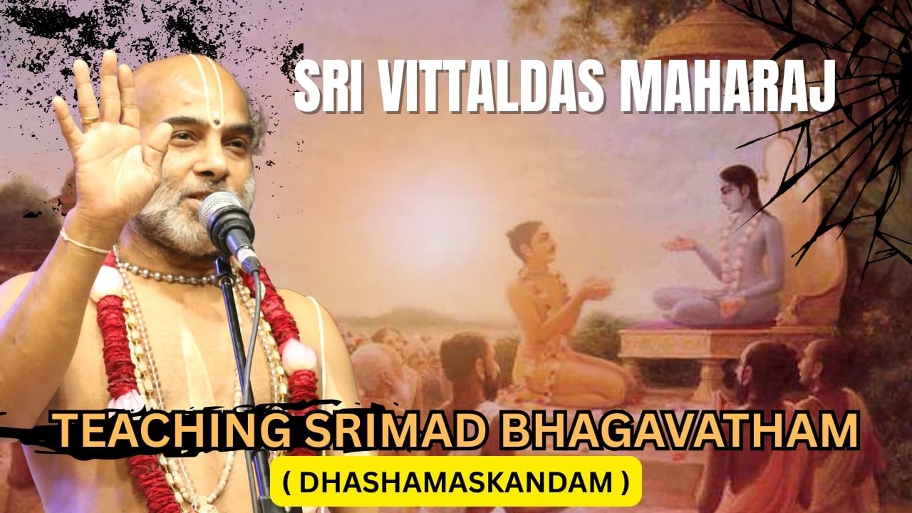 #Day-4 Adhyayam-34 & 35 | Srimad Bhagavatham Dhashamaskandham | Sri Vittaldas Maharaj