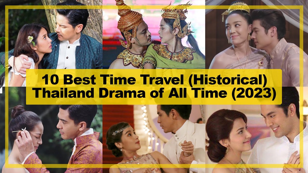 10 BEST【Time Travel】THAILAND Drama of All Time《2023》