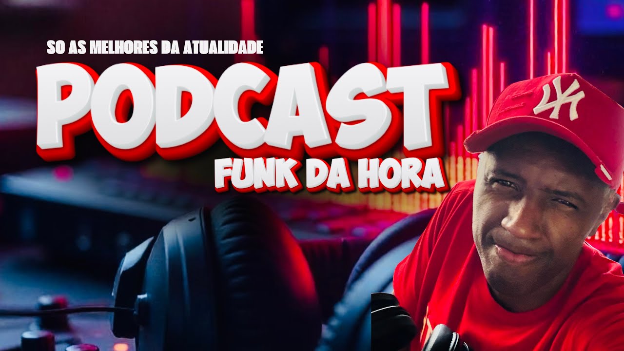 Funk da Hora #asmaistocadas #astop#podcast #2025 #jonathansdj 