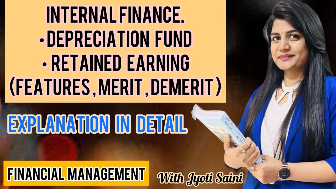 INTERNAL SOURCE OF FINANCE | FEATUES | MERIT | DEMERIT | Business Finance | UGC NET|  SURE TOPICS |