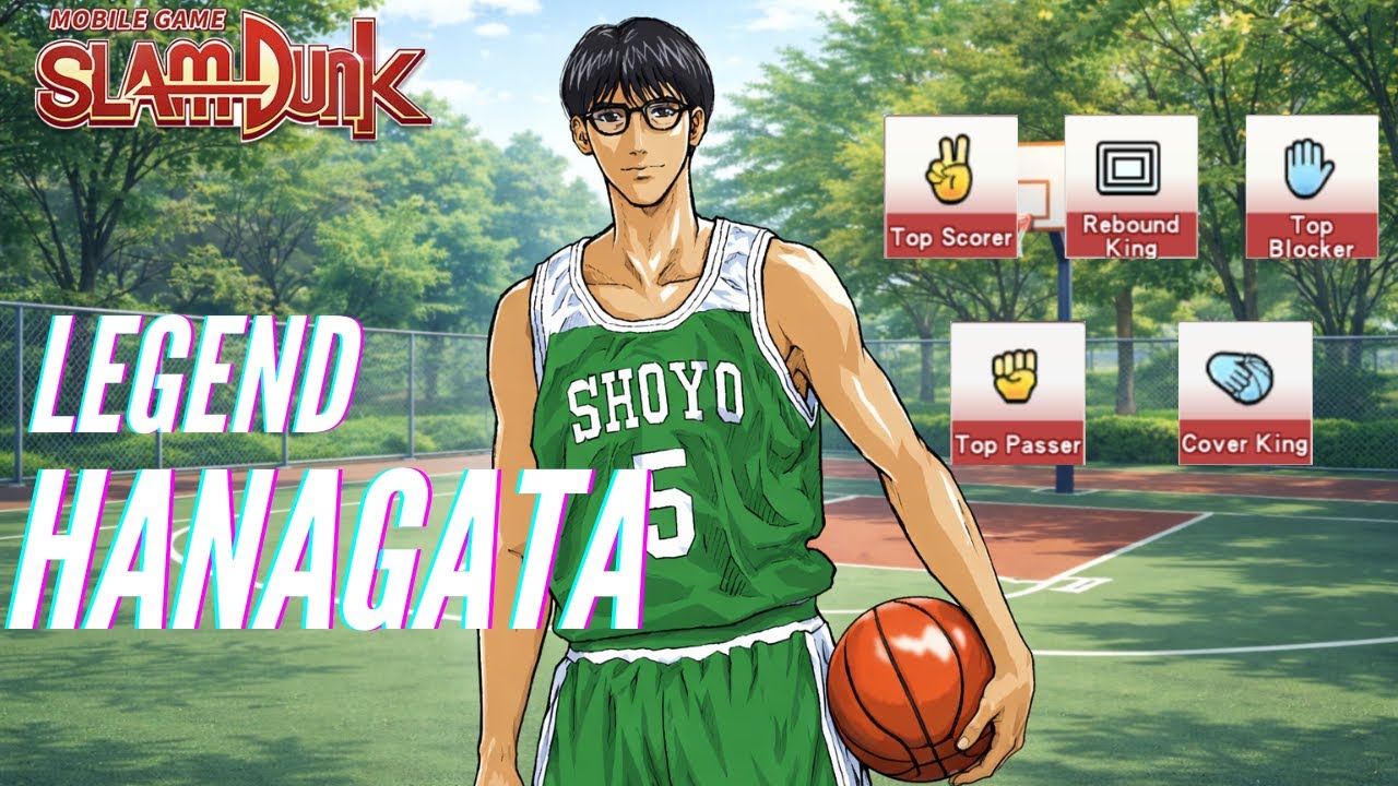 Legend Hanagata เป็นให้ทีมทุกอย่าง !!!Slamdunk Mobile