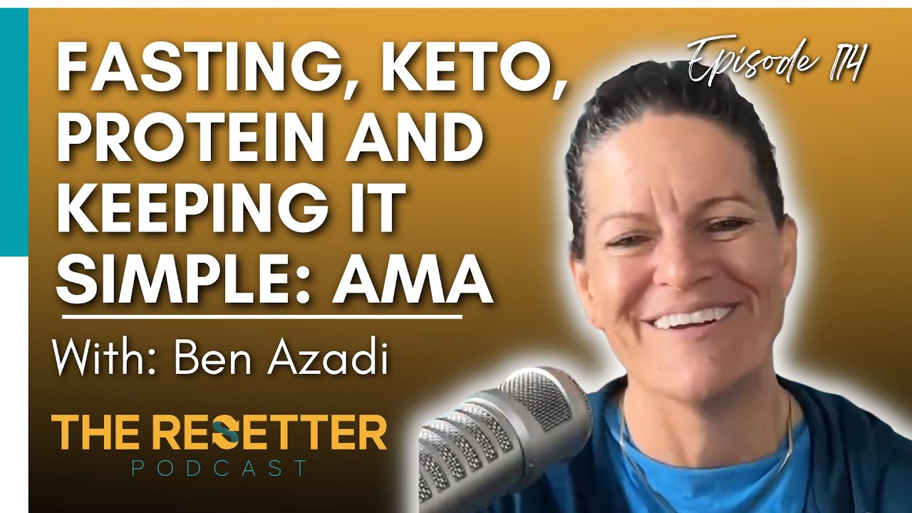 Fasting, Keto, Protein and Keeping it Simpe: AMA | Dr. Mindy & Ben Azadi