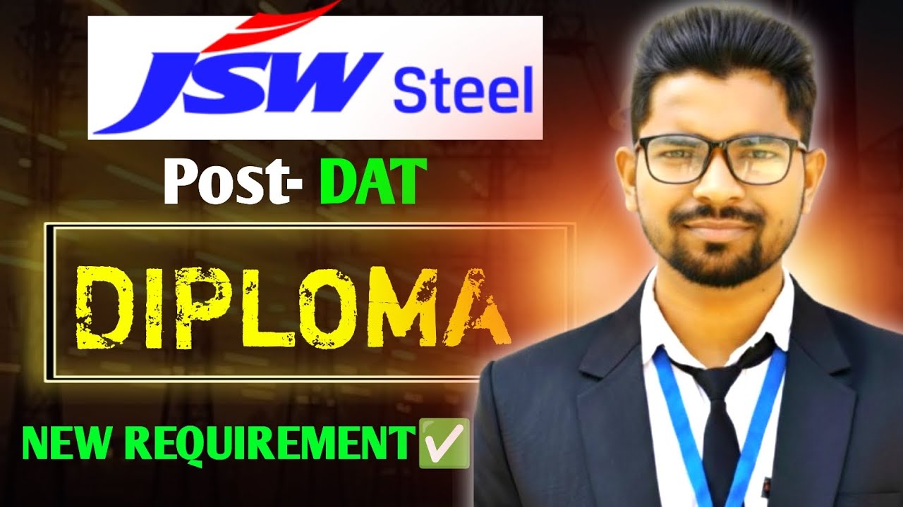 JSW Steel New Vacancy 2026 🔥 | Diploma DAT Job  | Fresher Eligible ✅ | Diploma Job 2026 | JSW Job