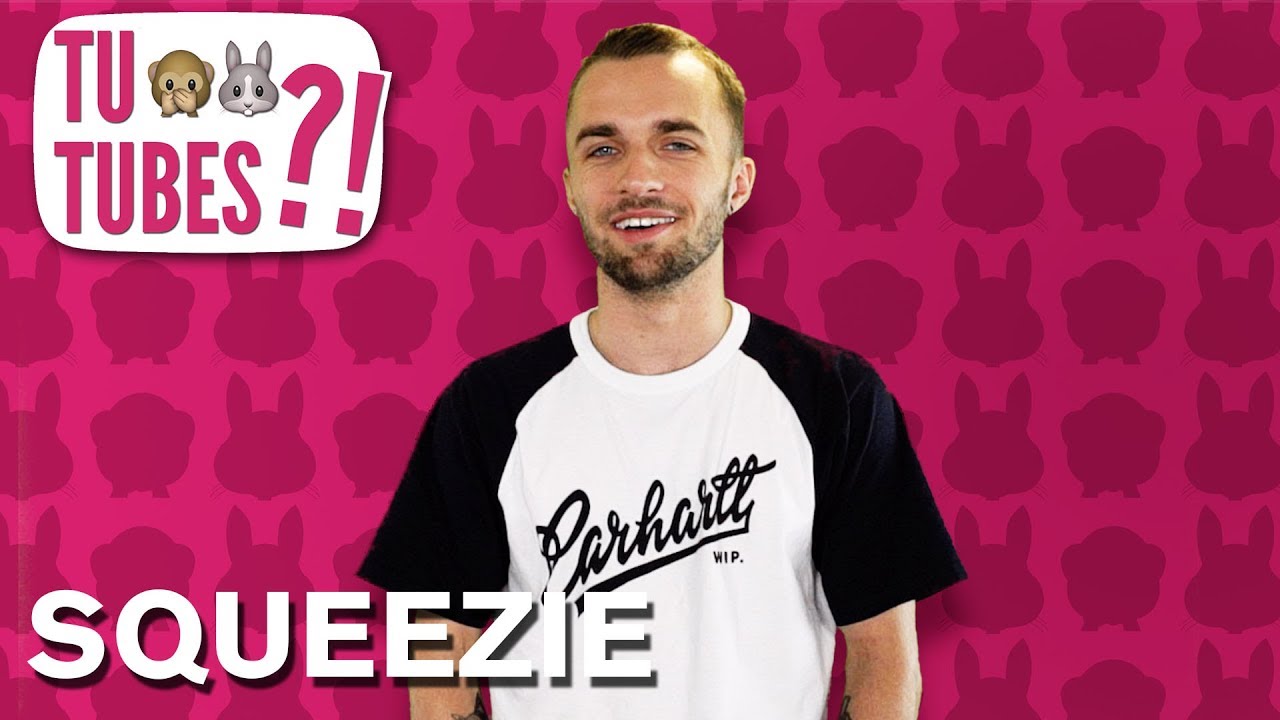 TU TUBES #56 - Squeezie 🐰🙈