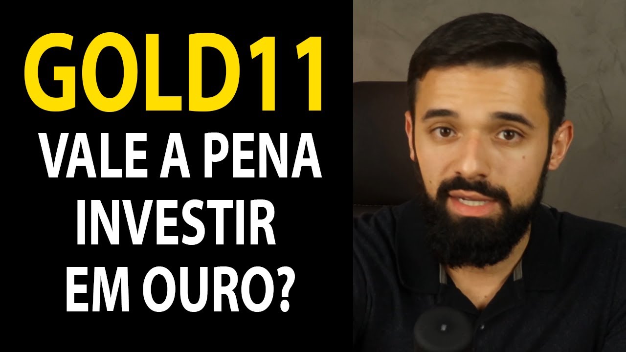 GOLD11: VALE A PENA INVESTIR EM OURO POR ESTE ETF? QUANTO INVESTIR? | Investidor Sempre em Alta