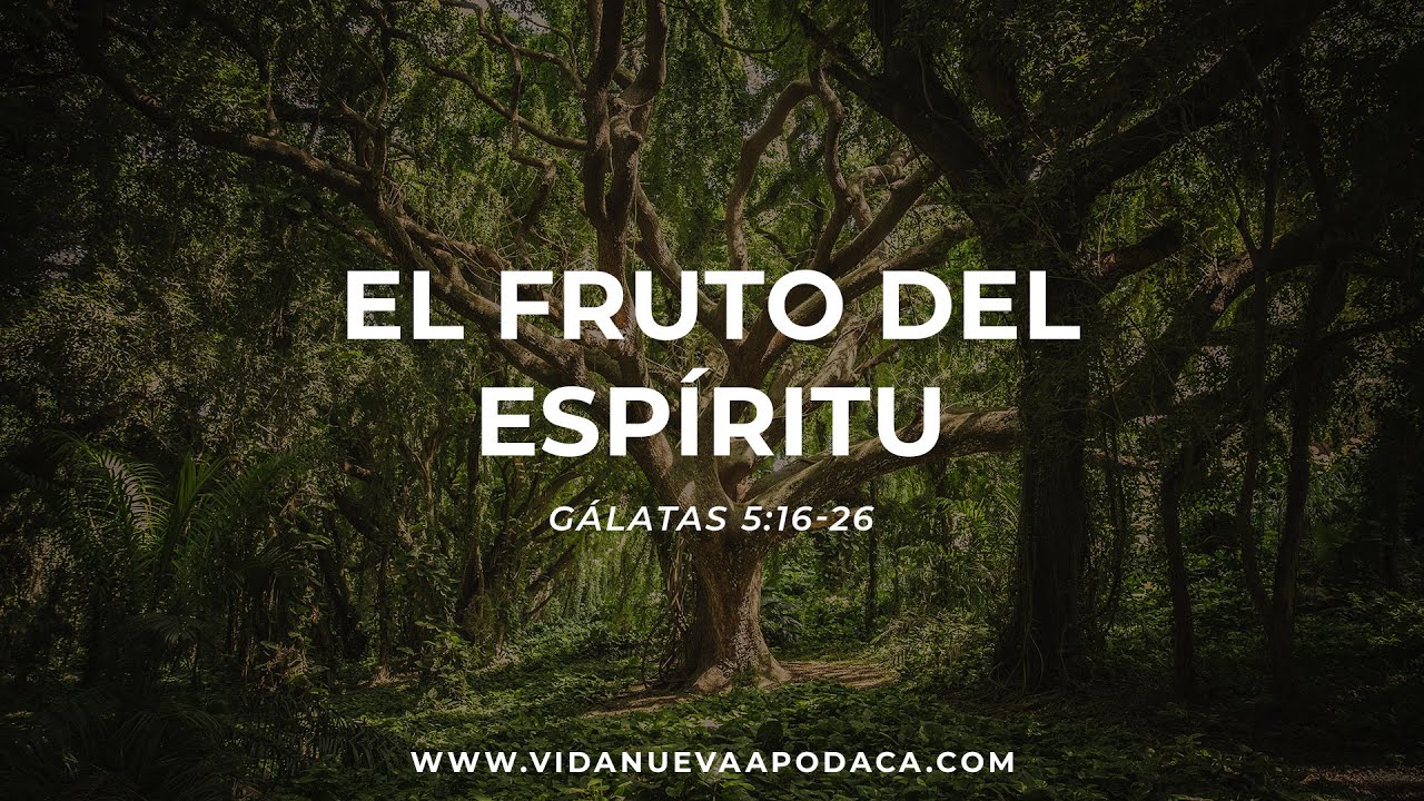 El fruto del espíritu | Gálatas 5:16-26 | Emanuel Elizondo